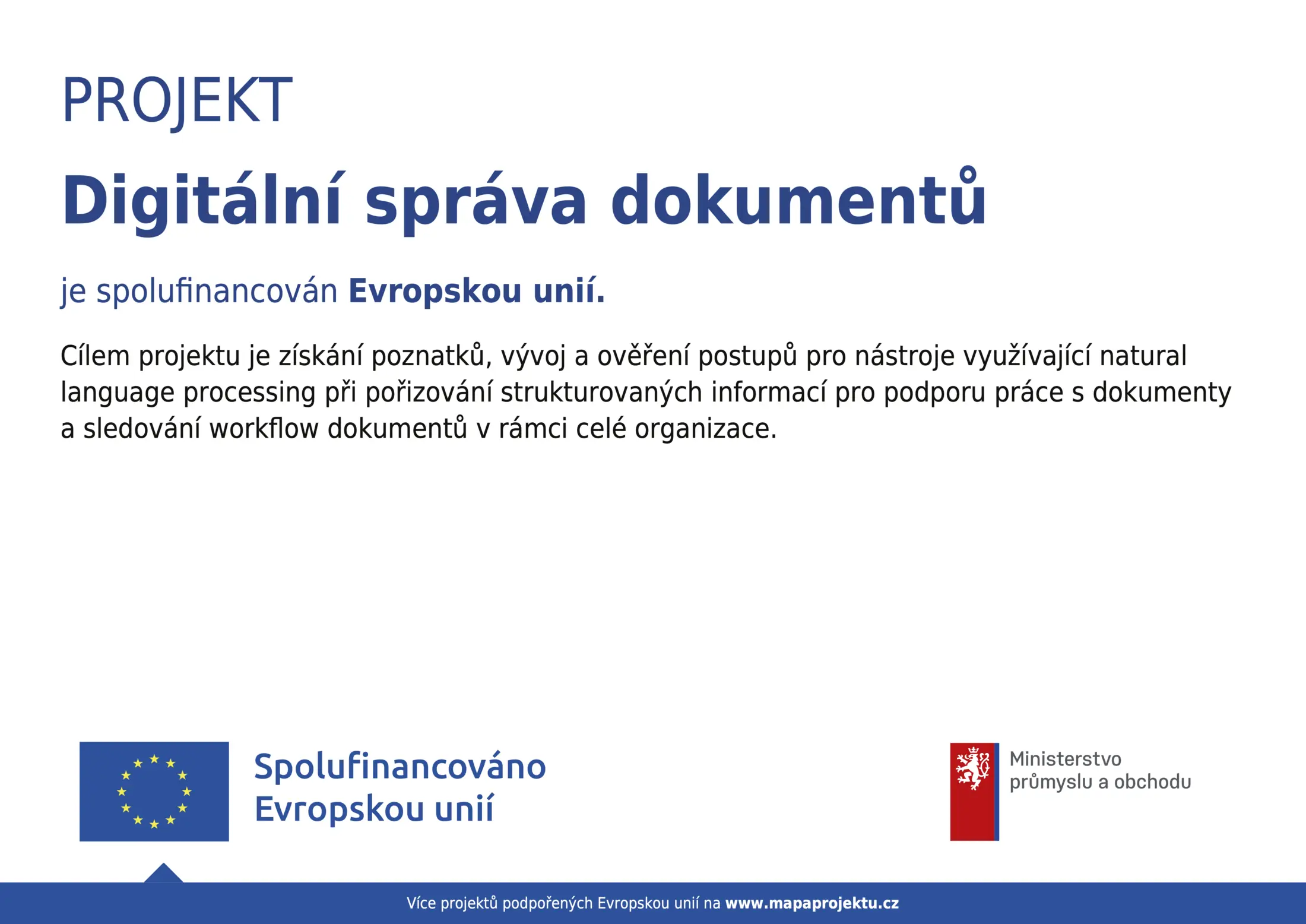 Plakát povinné publicity projektu Digitální správa dokumentů